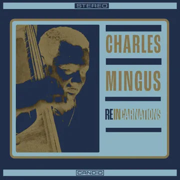 Charles Mingus 'Reincarnations' VINYL