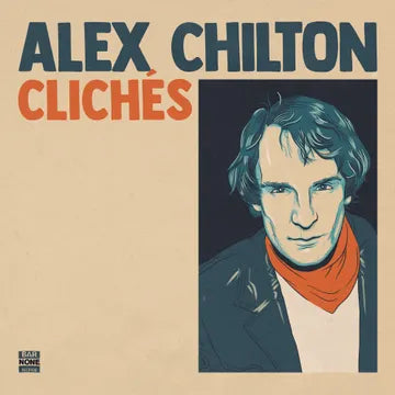 Alex Chilton 'Cliches' ORANGE VINYL