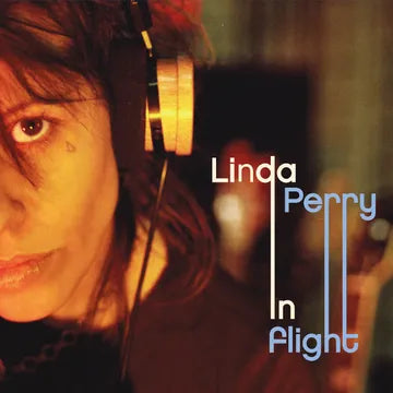 Linda Perry 'In Flight' COLOUR VINYL