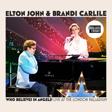 Elton John & Brandi Carlile ‘Who Believes In Angels? Live At The London Palladium’ VINYL