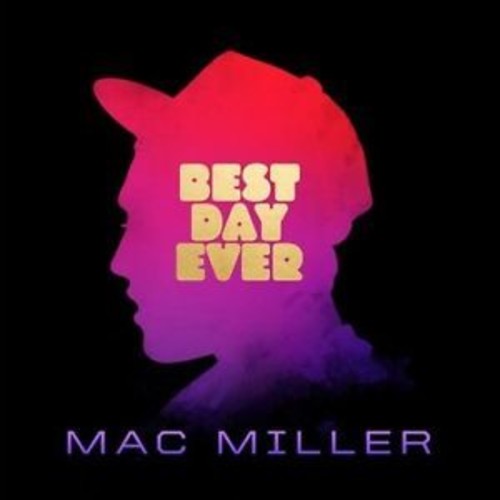 Miller, Mac 'Best Day Ever' DOUBLE VINYL