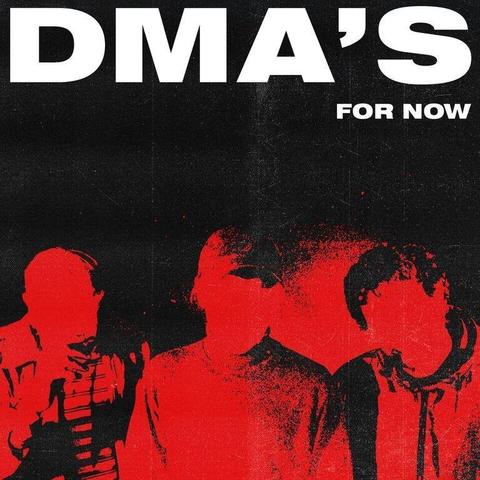 DMA's 'For Now' VINYL
