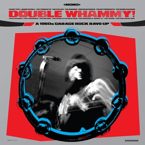 Various 'Double Whammy: A 1960s Garage Rock Rave-Up' BLUE VINYL