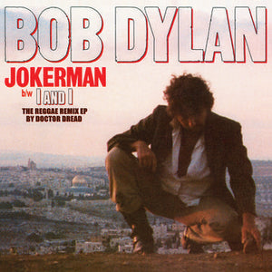 Bob Dylan 'Jokerman' & 'I And I' 12"