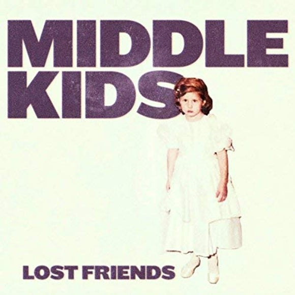 Middle Kids 'Lost Friends' VINYL