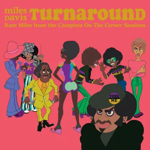 Miles Davis 'TURNAROUND: Unreleased Rare Vinyl from On The Corner' SKY BLUE VINYL