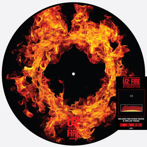 U2 'Fire - 40th Anniversary Edition' PICTURE DISC